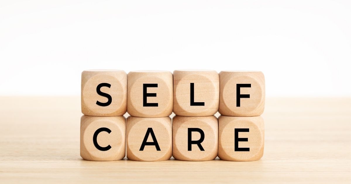 Self-care is essential for your wellbeing as a caregiver.